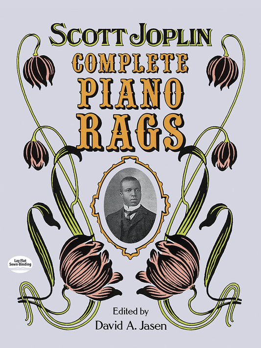 Complete Piano Rags 
Edited by David A. Jasen