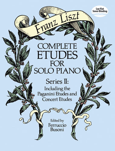 Complete Etudes For Solo Piano Series II
Including the Paganini Etudes and Concert Etudes, Ed. Busoni