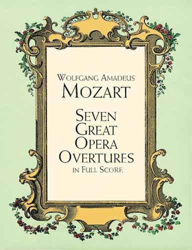 Seven Great Opera Overtures In Full Score