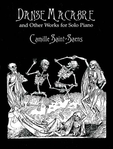 Danse Macabre And Other Works For Solo Piano