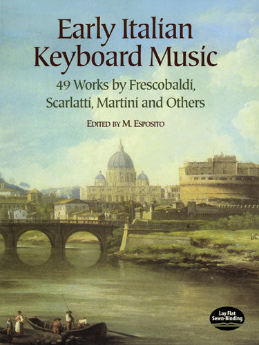 Early Italian Keyboard Music 49 Works By