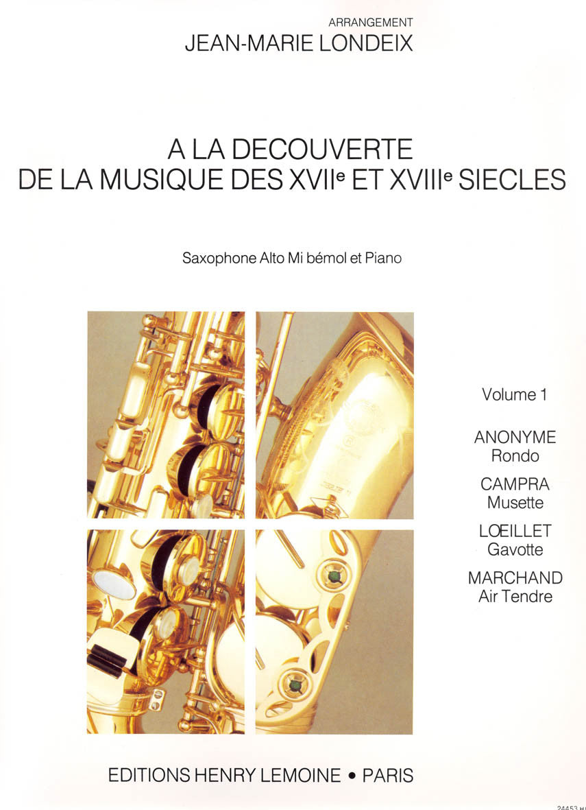 A La découverte de la musique des 17° et 18° siècles Vol.1