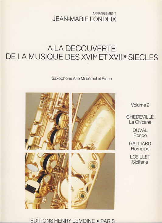 A La découverte de la musique des 17° et 18° siècles Vol.2