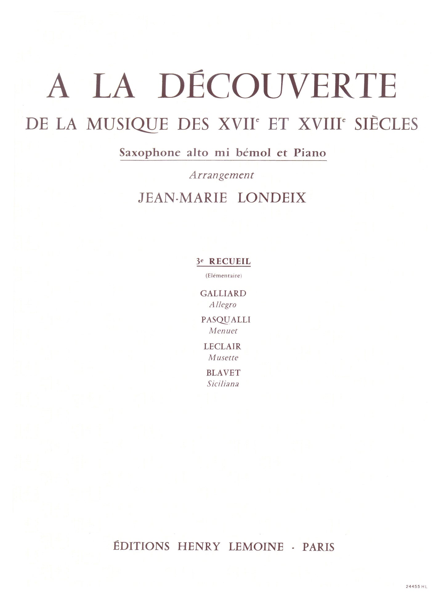 A La découverte de la musique des 17° et 18° siècles Vol.3