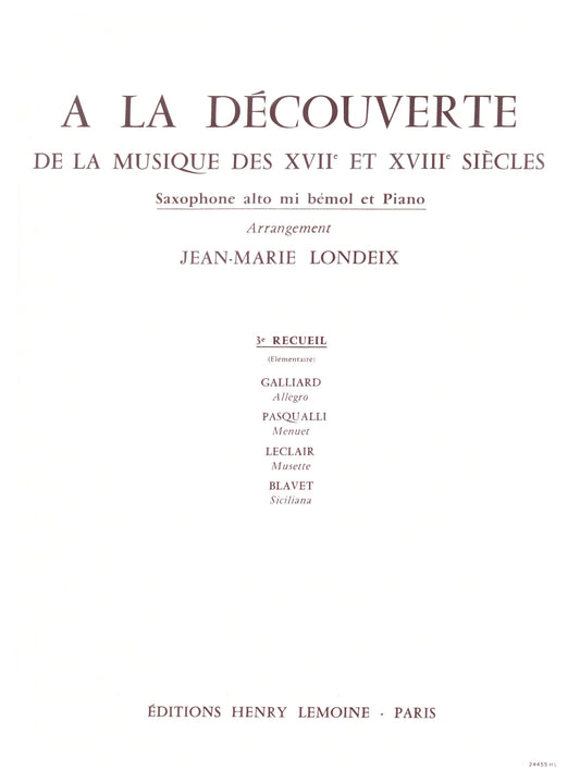 A La découverte de la musique des 17° et 18° siècles Vol.3