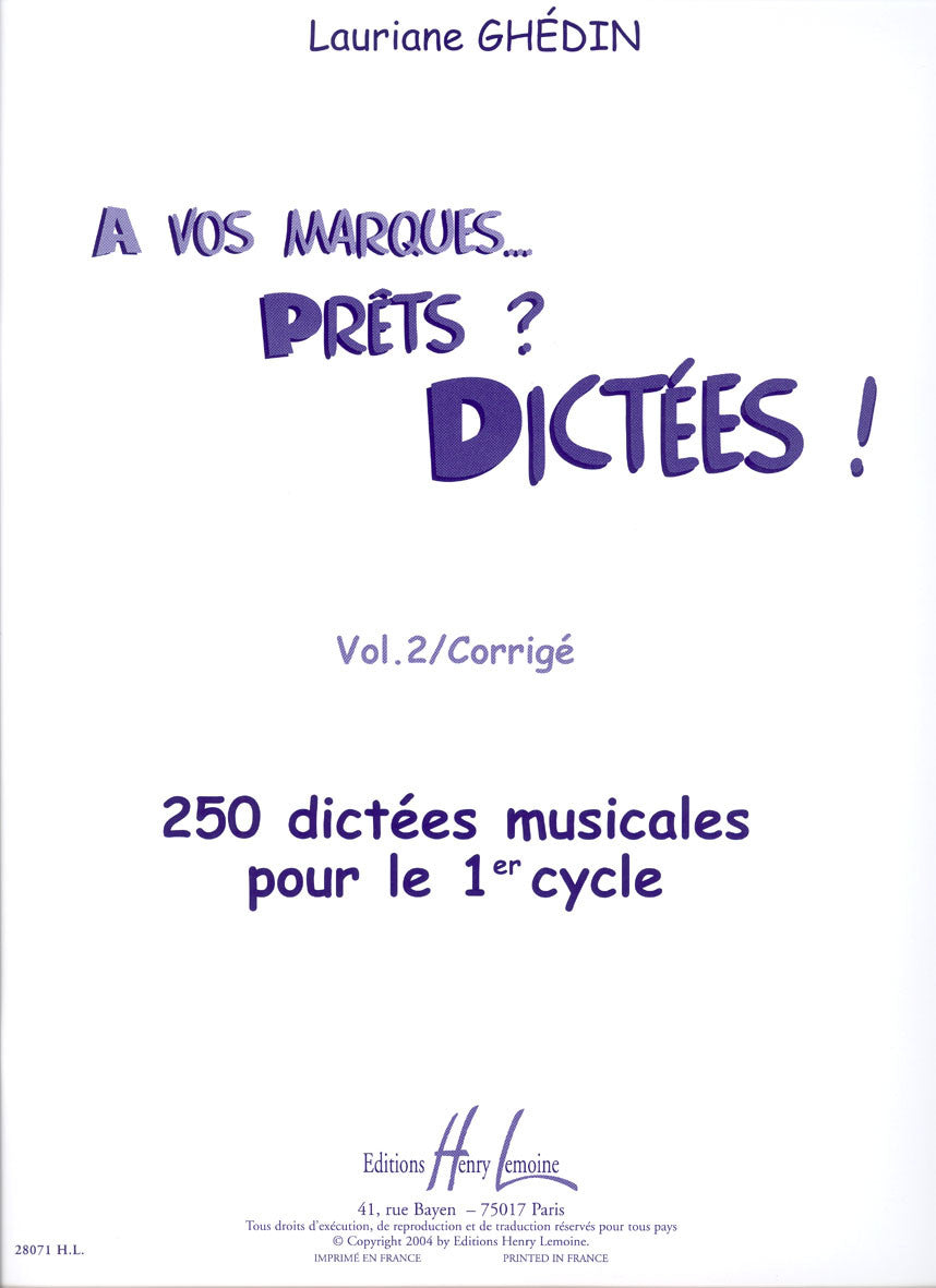 A vos marques.. Prêts ? Dictées ! Vol.2 Corrigés