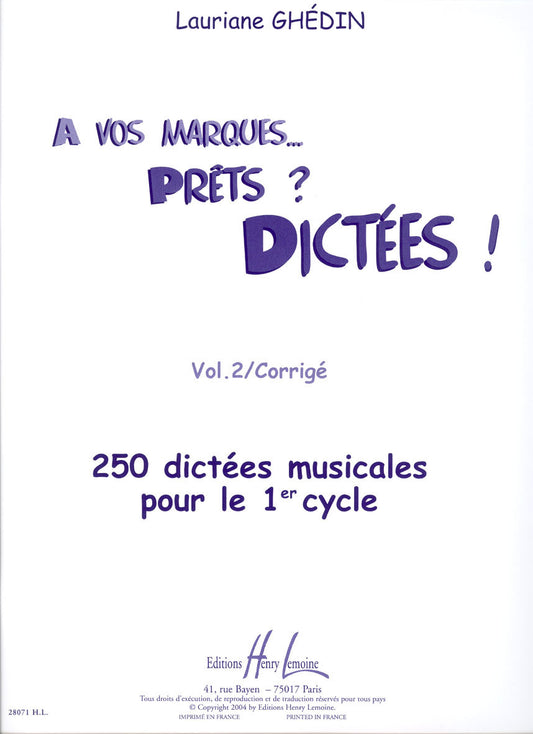 A vos marques.. Prêts ? Dictées ! Vol.2 Corrigés