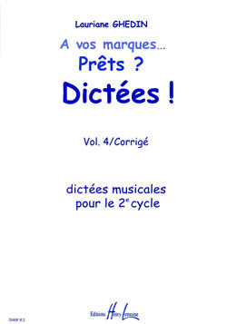 A vos marques.. Prêts ? Dictées ! Vol.4 Corrigés