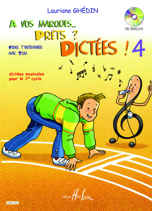 A vos marques.. Prêts ? Dictées ! Vol.4