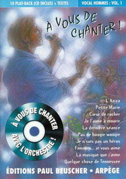 A vous de chanter - Voix homme Vol.1
