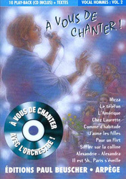 A vous de chanter - Voix homme Vol.2
