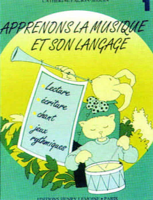 Apprenons la musique et son language Vol.1