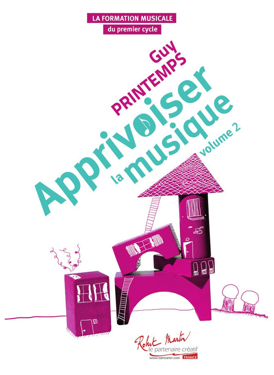 Apprivoiser la musique Vol.2