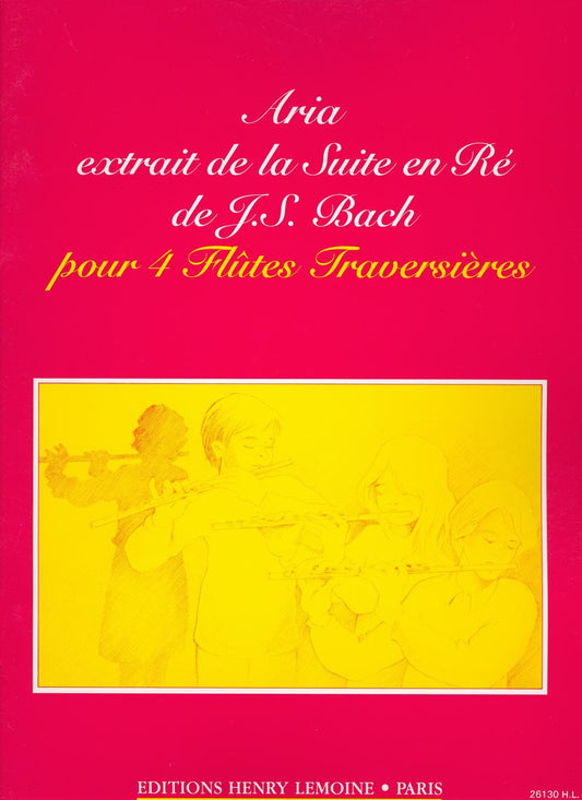 Aria extr. de la Suite en Ré maj.