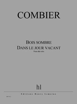 Bois sombre - Dans le jour vacant