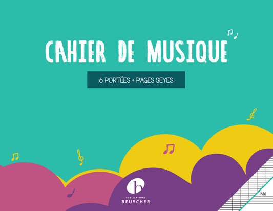Cahier de musique 6 portées et pages d'écriture Seyes