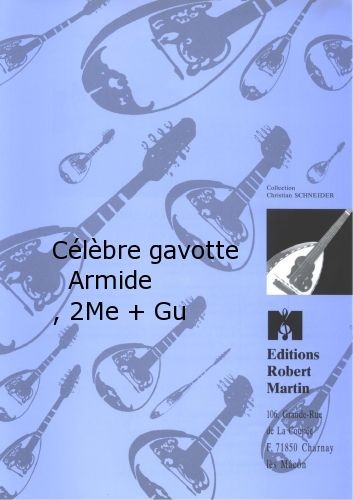 Célèbre gavotte d'Armide