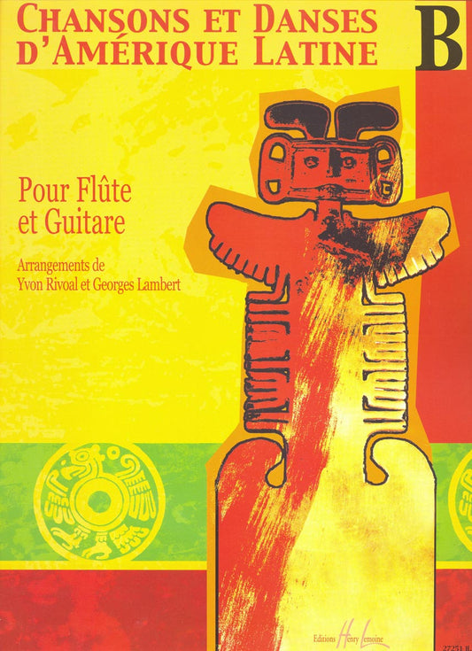 Chansons et danses d'Amérique latine Vol.B