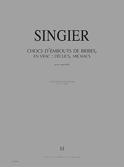 Chocs d'embouts de bribes en ribambelles : déclics, mic-macs