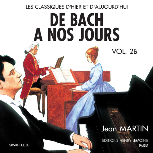 CD - De Bach à nos jours Vol.2B