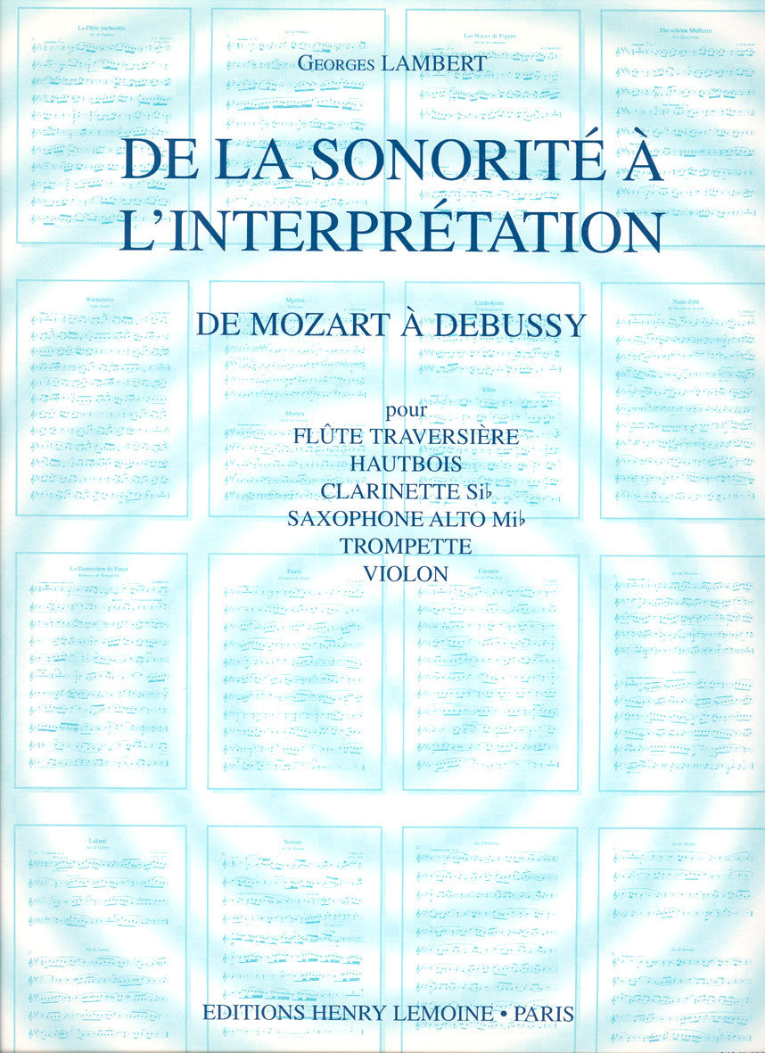 De la sonorité à l'interprétation Vol.2 de Mozart à Debussy (pour flûte ou violon ou hautbois ou trompette)