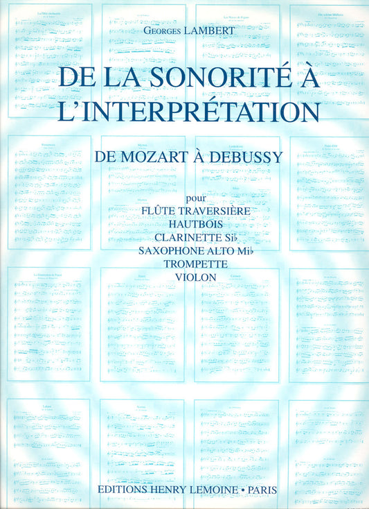 De la sonorité à l'interprétation Vol.2 de Mozart à Debussy (pour flûte ou violon ou hautbois ou trompette)