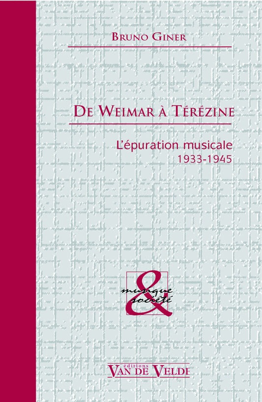 De Weimar à Térézine 1933 - 1945