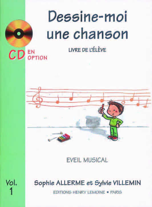 Dessine-moi une chanson Vol.1 élève