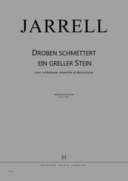 Droben Schmettert ein greller Stein