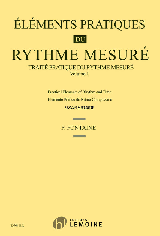 Eléments pratiques du rythme mesuré Vol.1