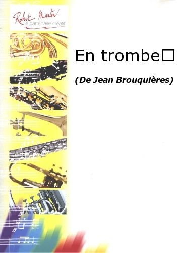 En trombe...