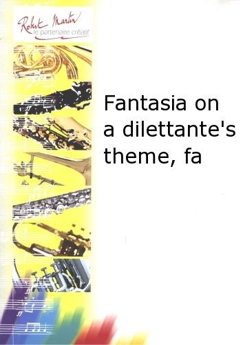 Fantasia on a dilettante's Theme