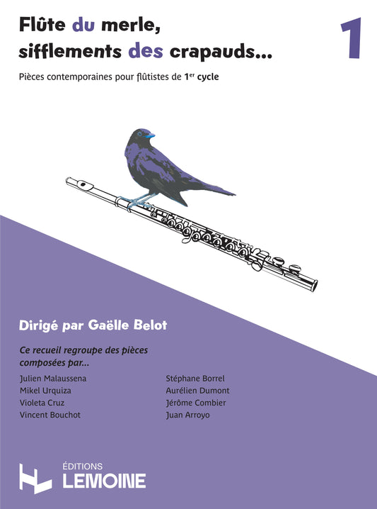 Flûte du merle, sifflements des crapauds... Vol.1