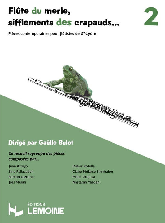 Flûte du merle, sifflements des crapauds... Vol.2