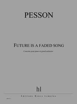 Future is a faded song