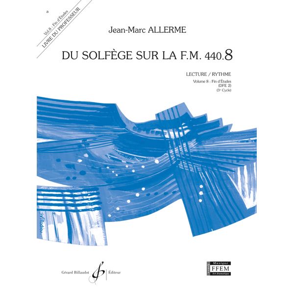 Du solfège sur la F. M. 440.8. Lecture et rythme - Livre du professeur