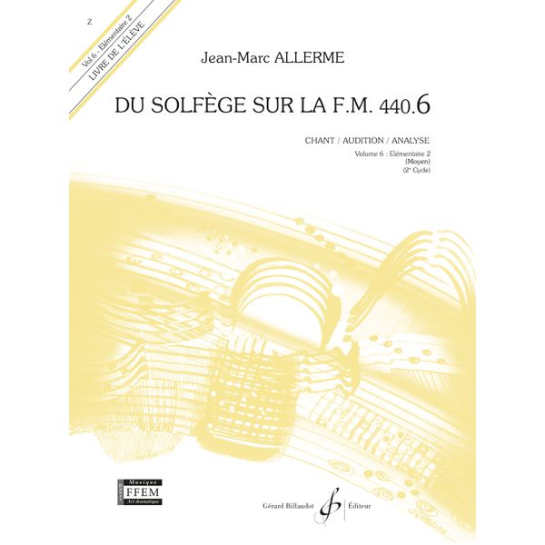 Du solfège sur la F. M. 440.6. Chant, audition et analyse - Livre de l’élève