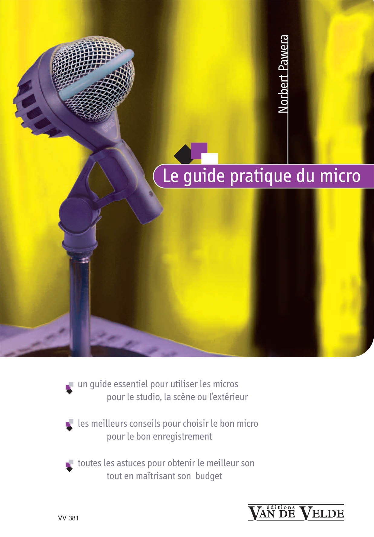 Guide pratique du micro