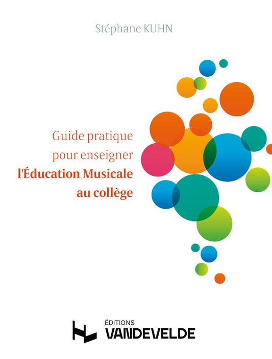 Guide pratique pour enseigner l'Education Musicale au collège