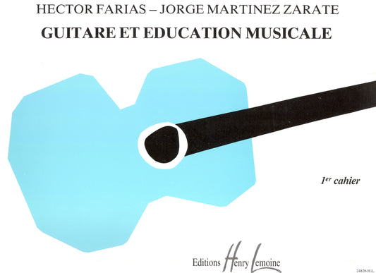 Guitare et éducation musicale Vol.1