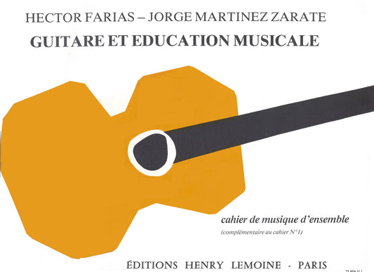 Guitare et éducation musicale Vol.musique d'ensemble