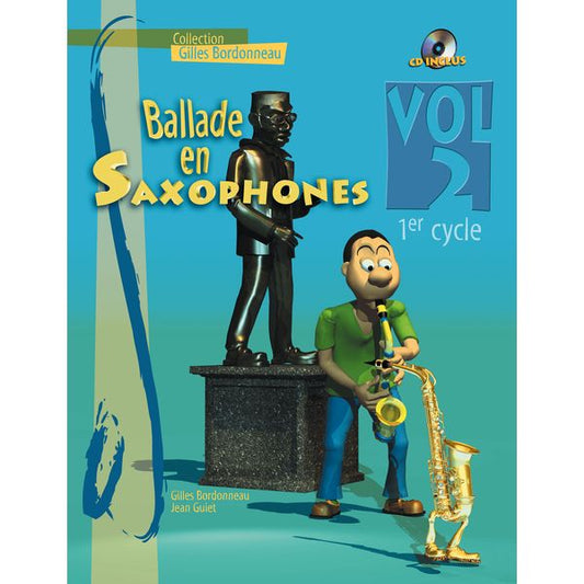 Ballade en saxophones. Premier cycle, volume 2
