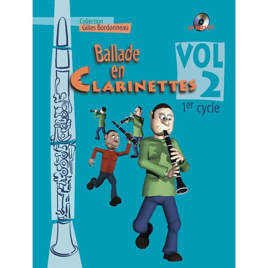 Ballade en clarinettes. Premier cycle, volume 2