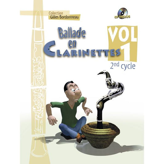Ballade en clarinettes. Deuxième cycle, volume 1