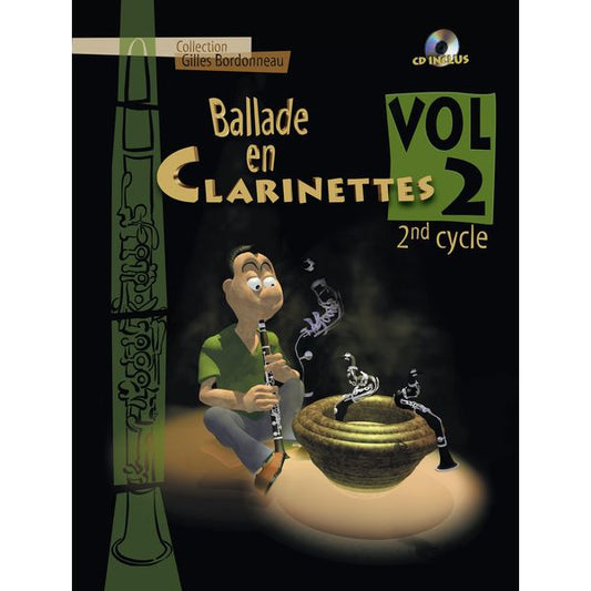 Ballade en clarinettes. Deuxième cycle, volume 2