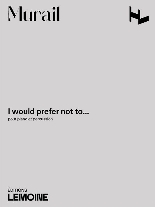 I would prefer not to