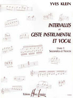 Intervalles et geste instrumental et vocal Vol.1 Secondes et tierces