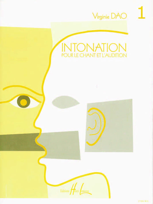 Intonation pour le chant et l'audition Vol.1