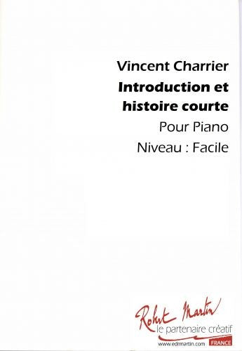 Introduction et histoire courte