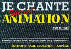 Je chante spécial animation